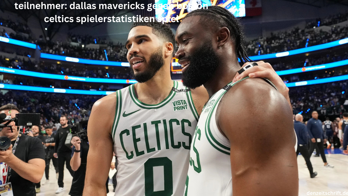 teilnehmer: dallas mavericks gegen boston celtics spielerstatistiken spiel